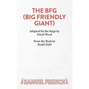 The BFG (Big Friendly Giant) -- Roald Dahl